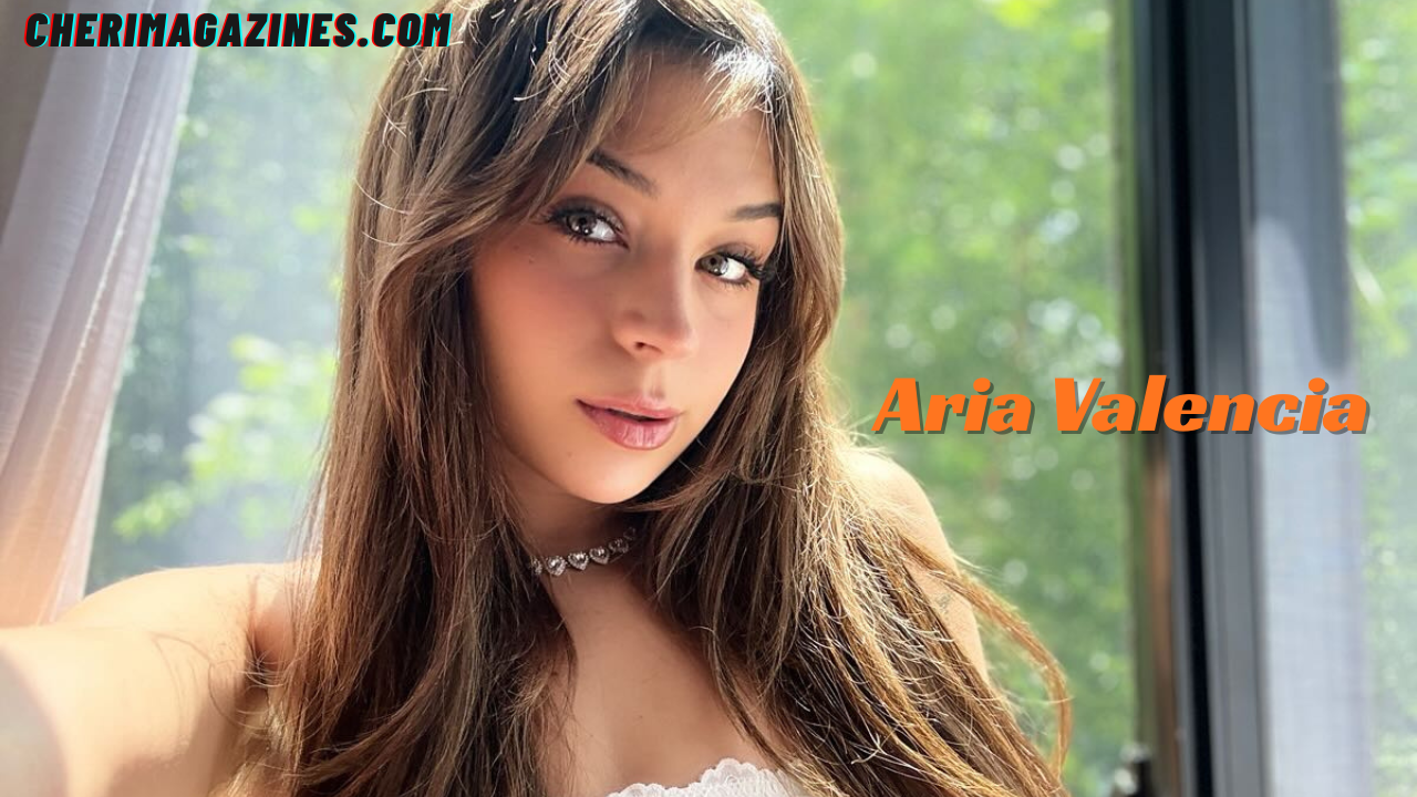 Aria Valencia Age: Complete Bio, Height & Net Worth 2026
