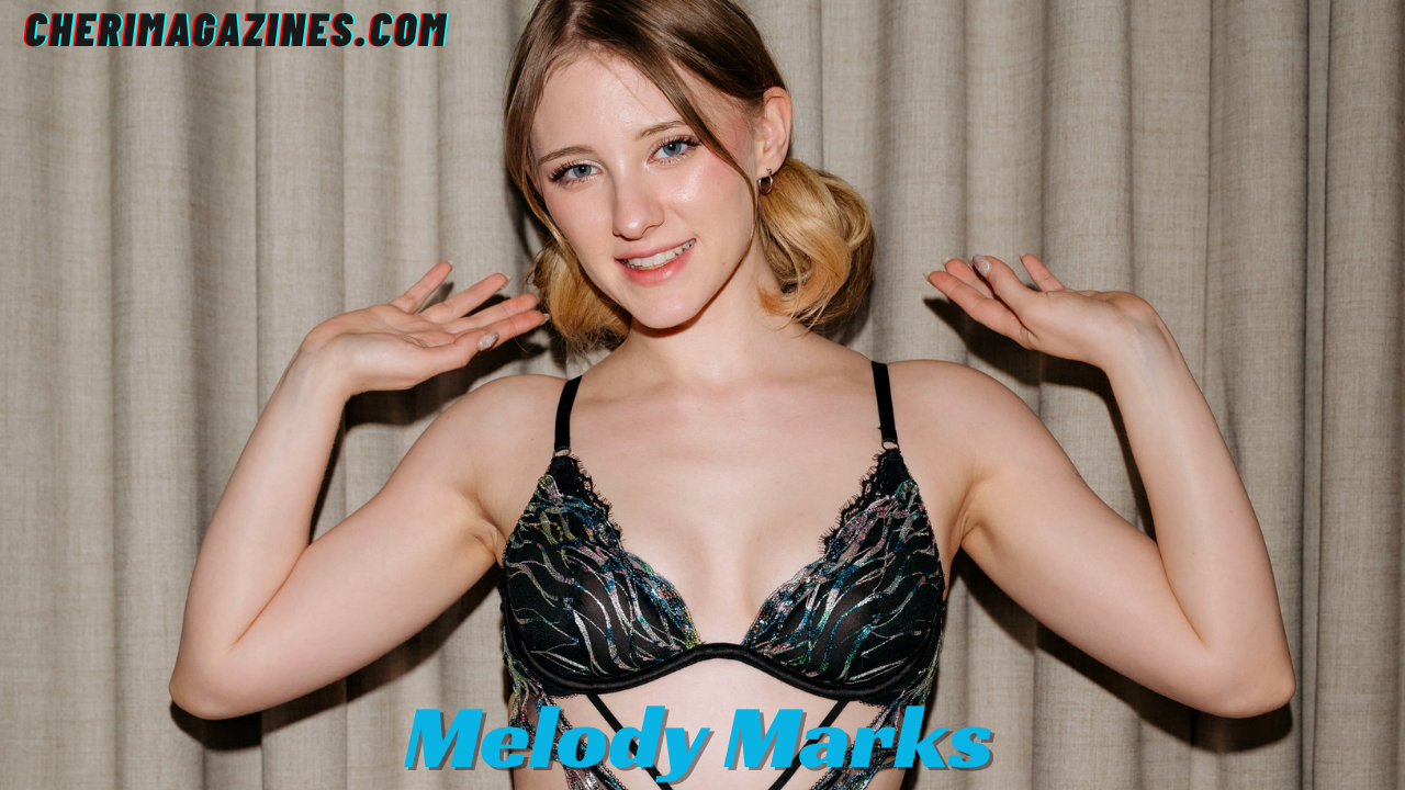 Melody Marks Age–Wiki, Career, Boyfriend & Net Worth 2026