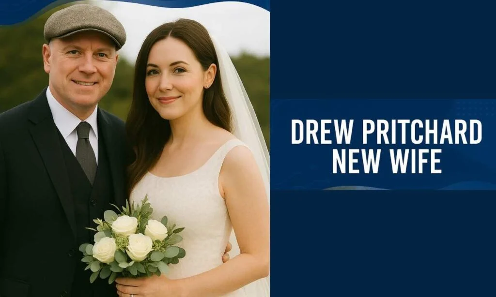 Drew Pritchard New Wife, Relationship Timeline & Net Worth (2026)